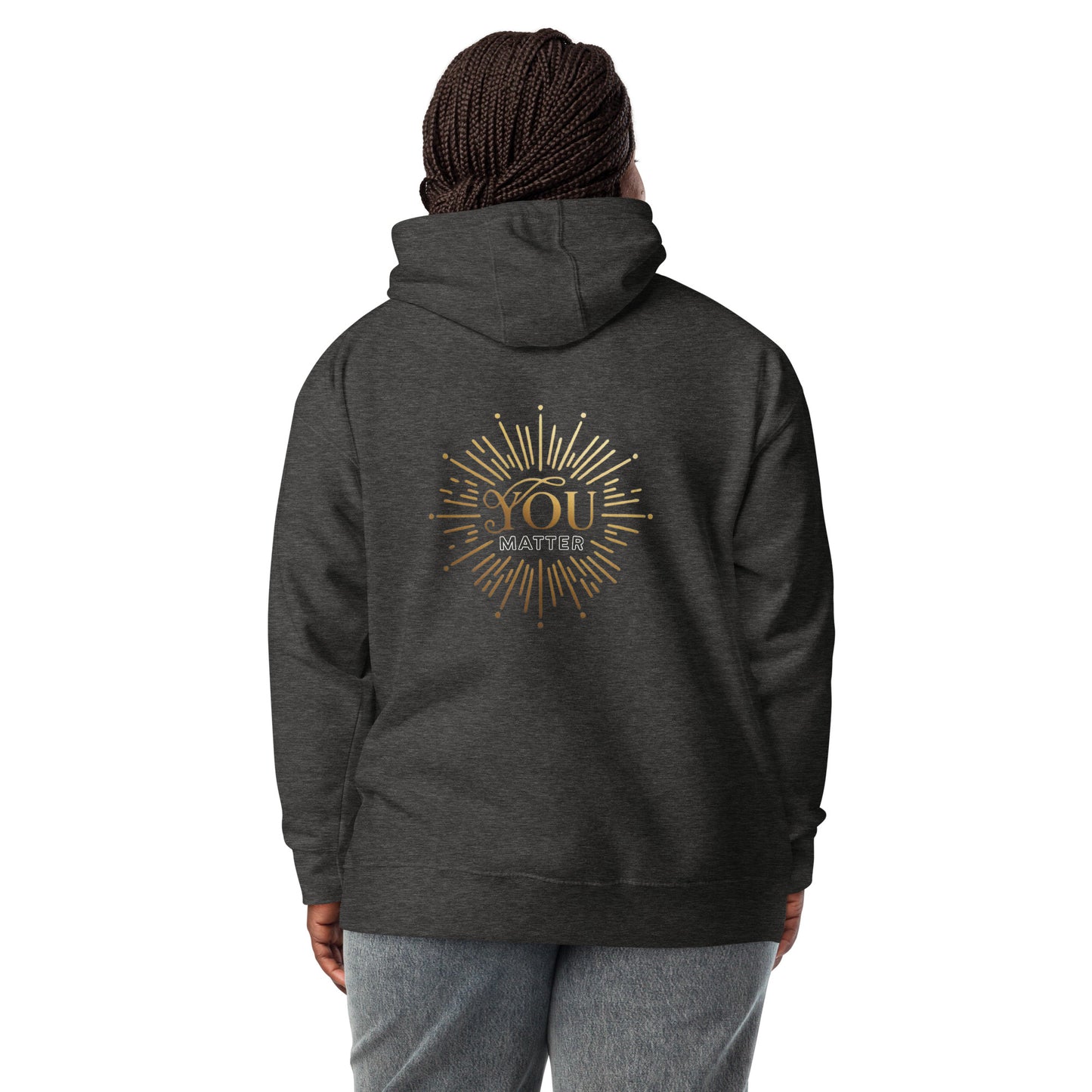 "You Matter" Unisex Hoodie