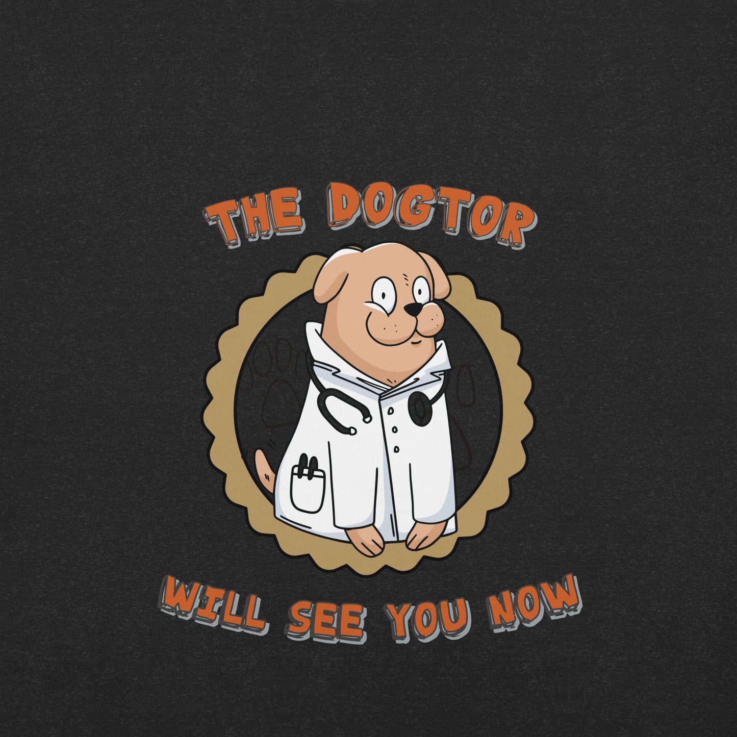 "The Dogtor..." Unisex t-shirt